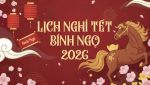 Lịch nghỉ Tết Bính Ngọ 2026 & Kế hoạch quà tặng doanh nghiệp